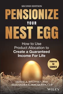 Book cover of Pensionize Your Nest Egg: How to Use Product Allocation to Create a Guaranteed Income for Life
