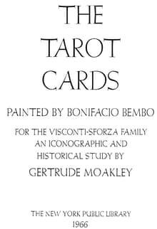 Book cover of The Tarot Cards Painted by Bonifacio Bembo for the Visconti-Sforza Family