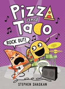 Book cover of Pizza and Taco: Rock Out!