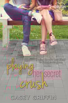 Book cover of Playing Her Secret Crush