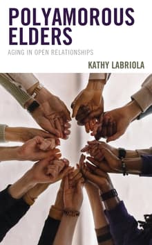 Book cover of Polyamorous Elders: Aging in Open Relationships