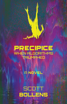 Book cover of Precipice: When Algorithms Triumphed
