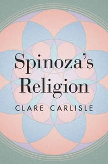 Book cover of Spinoza's Religion: A New Reading of the Ethics