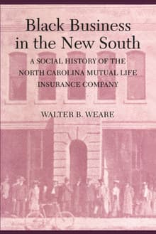 Book cover of Black Business In The New South: A Social History of the North Carolina Mutual Life Insurance Company