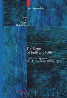 Book cover of The Reign of Truth and Faith: Epistemic Expressions in 16th and 17th Century English