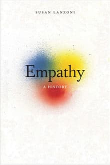 Book cover of Empathy: A History