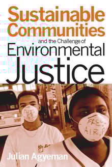 Book cover of Sustainable Communities and the Challenge of Environmental Justice