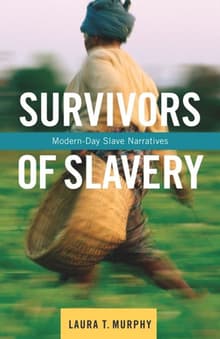 Book cover of Survivors of Slavery: Modern-Day Slave Narratives