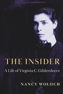 Book cover of The Insider: A Life of Virginia C. Gildersleeve