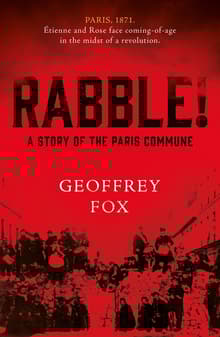Book cover of Rabble! A Story of the Paris Commune