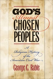 Book cover of God's Almost Chosen Peoples: A Religious History of the American Civil War