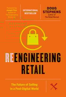 Book cover of Reengineering Retail: The Future of Selling in a Post-Digital World