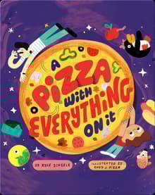 Book cover of A Pizza with Everything on It