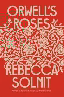 Book cover of Orwell's Roses