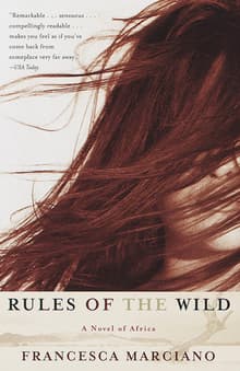 Book cover of Rules of the Wild: A Novel of Africa