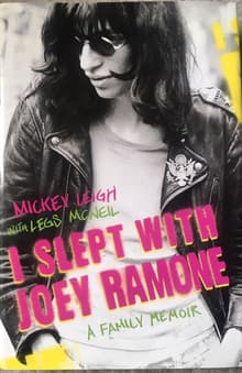 Book cover of I Slept With Joey Ramone: A Punk Rock Family Memoir