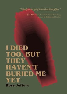 Book cover of I Died Too, But They Haven't Buried Me Yet
