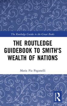 Book cover of The Routledge Guidebook to Smith's Wealth of Nations