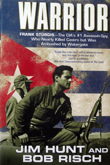 Book cover of Warrior: Frank Sturgis---The Cia's #1 Assassin-Spy, Who Nearly Killed Castro But Was Ambushed by Watergate