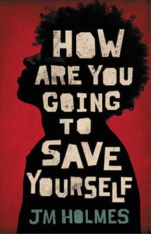 Book cover of How Are You Going to Save Yourself