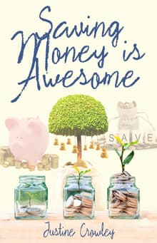 Book cover of Saving Money Is Awesome