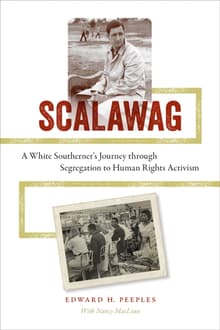 Book cover of Scalawag: A White Southerner's Journey through Segregation to Human Rights Activism