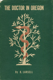 Book cover of The Doctor in Oregon: A Medical History
