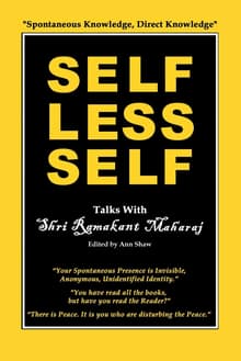 Book cover of Selfless Self: Talks with Shri Ramakant Maharaj