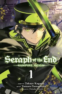 Book cover of Seraph of the End, Vol. 1: Vampire Reign