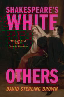 Book cover of Shakespeare's White Others