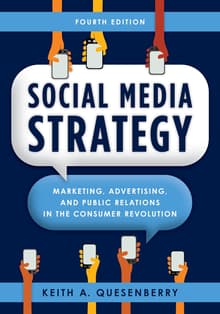 Book cover of Social Media Strategy: Marketing, Advertising, and Public Relations in the Consumer Revolution
