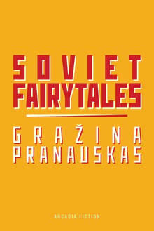 Book cover of Soviet Fairytales