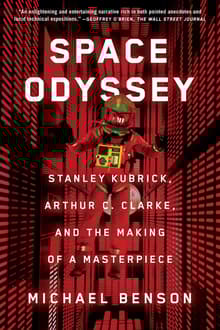Book cover of Space Odyssey: Stanley Kubrick, Arthur C. Clarke, and the Making of a Masterpiece