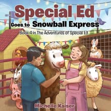 Book cover of Special Ed Goes to Snowball Express