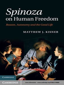 Book cover of Spinoza on Human Freedom: Reason, Autonomy and the Good Life