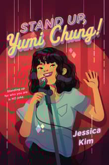 Book cover of Stand Up, Yumi Chung!