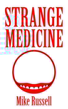 Book cover of Strange Medicine