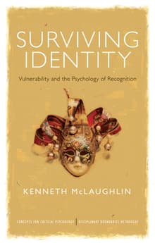 Book cover of Surviving Identity: Vulnerability and the Psychology of Recognition