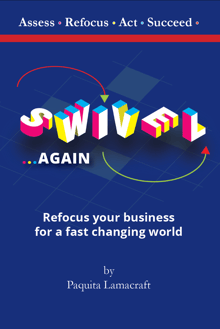 Book cover of SWIVEL Again: Refocus Your Business for a Fast Changing World