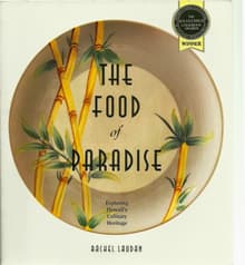 Book cover of The Food of Paradise: Exploring Hawaii's Culinary Heritage