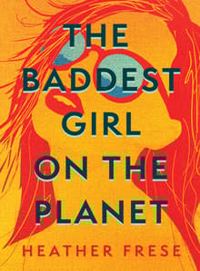 Book cover of The Baddest Girl on the Planet