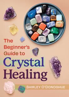 Book cover of The Beginner's Guide to Crystal Healing