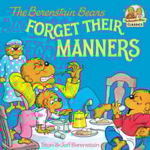 Book cover of The Berenstain Bears Forget Their Manners