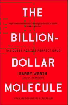 Book cover of The Billion-Dollar Molecule: The Quest for the Perfect Drug