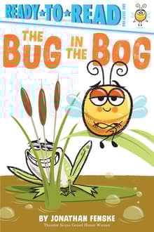 Book cover of The Bug in the Bog: Ready-To-Read Pre-Level 1