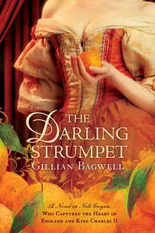 Book cover of The Darling Strumpet: A Novel of Nell Gwynn, Who Captured the Heart of England and King Charles II
