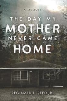 Book cover of The Day My Mother Never Came Home