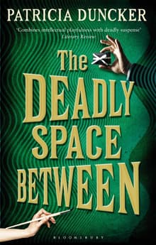 Book cover of The Deadly Space Between: A Novel