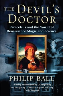 Book cover of The Devil's Doctor: Paracelsus and the World of Renaissance Magic and Science