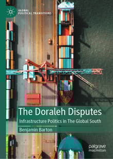Book cover of The Doraleh Disputes: Infrastructure Politics in The Global South